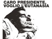 Piero Welby: «Caro Presidente, voglio l'eutanasia» Piero Welby: «Caro Presidente, voglio l'eutanasia»